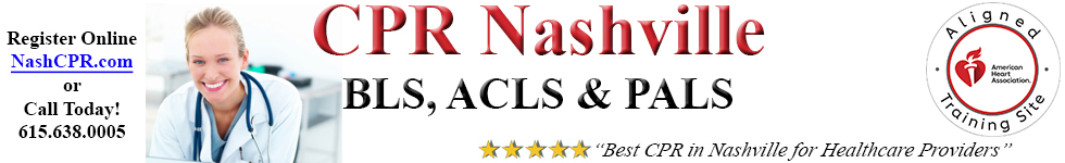 BLS-ACLS-PALS Classes, Nashville | AHA CPR Classes